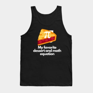 PI day 2021 dessert and math equation Tank Top